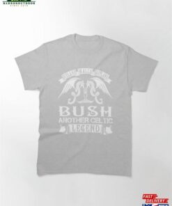 Bush T-Shirt Classic 1 Bush T Shirt Classic 2