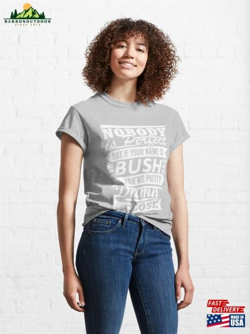 Bush T-Shirt Unisex Classic