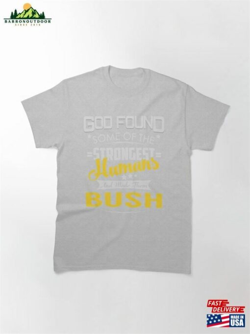 Bush T-Shirt Unisex Sweatshirt