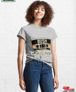 Bush T-Shirtbush Name Limited Edition T-Shirt Sweatshirt Bush T-Shirtbush Name Limited Edition T-Shirt Sweatshirt