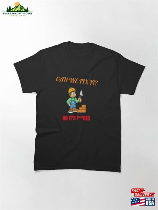 Can I Fix It Funny Repair Man T Sweatshirt Hoodie