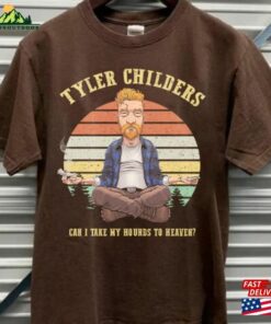 Can I Take My Hounds To Heaven Album Tyler Tour Shirt Childers T Shirt Unisex 3