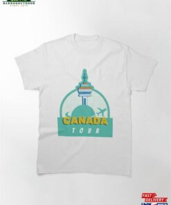 Canada Tour Classic T-Shirt Hoodie Canada Tour Classic T-Shirt Hoodie