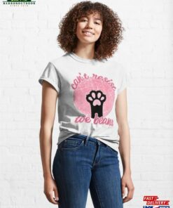 Cannot Resist Toe Beans Cat Lovers Classic T-Shirt Hoodie Sweatshirt Cannot Resist Toe Beans Cat Lovers Classic T-Shirt Hoodie Sweatshirt