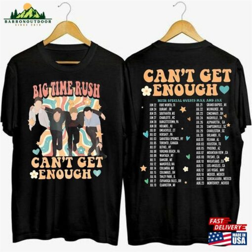 Cant Get Enough Tour Shirt Big Time Rush 2023 Band Unisex Hoodie