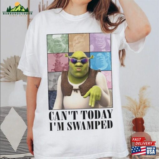 Can’t Today I’m Swamped Eras Tour Shirt Shrek Disney Fiona Princess T-Shirt Hoodie