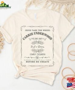 Carrie Underwood Shirt Lyric 2000 Country Music Unisex Sweatshirt 1 Carrie Underwood Shirt Lyric 2000 Country Music Unisex Sweatshirt 2