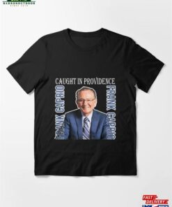 Caught In Providence Judge Frank Caprio Merch Essential T Shirt Classic 2