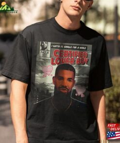 Certified Lover Boy Comic Shirt Drake It Unisex Classic