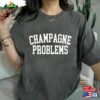 Champagne Problems Sweatshirt Swiftie Gifts Music Shirt Classic