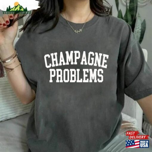 Champagne Problems Sweatshirt Swiftie Gifts Music Shirt Classic