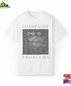 Champagne Problems Taylor Swift Comfort Colors T-Shirt Sweatshirt 2 Champagne Problems Taylor Swift Comfort Colors T Shirt Sweatshirt 3