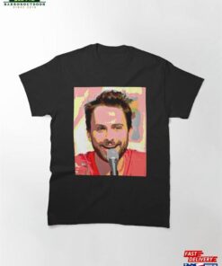 Charlie Always Sunny In Philadelphia Retro Pop Art Portrait Classic T Shirt Unisex 2
