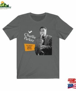 Charlie Parker T-Shirt Black Music Saxophone Artist Hoodie 2 Charlie Parker T Shirt Black Music Saxophone Artist Hoodie 3