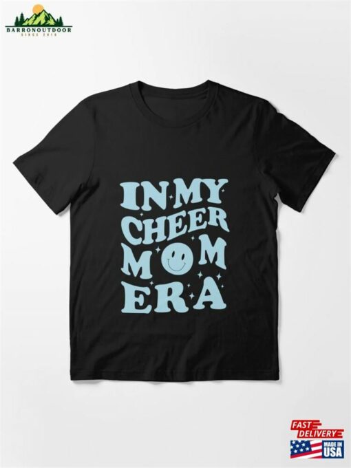 Cheer Amp Football Mom In My Era Cheerleading Life Essential T-Shirt Classic