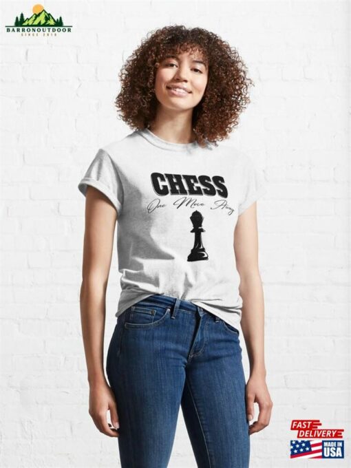 Chess Queen One Move Away Classic T-Shirt