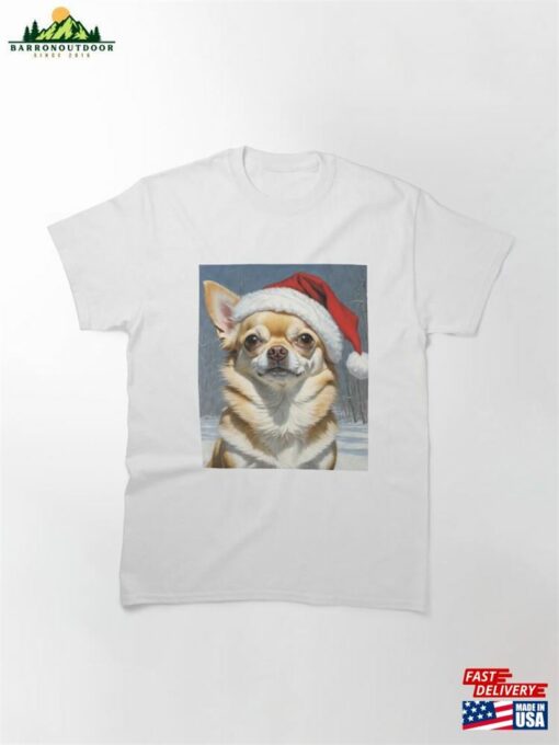 Chihuahuain In A Santa Hat Classic T-Shirt Sweatshirt Hoodie