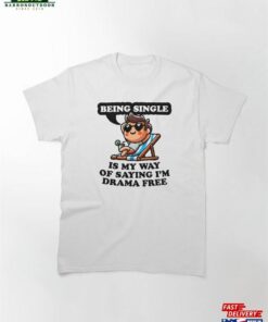 Chill Solo Celebrating The Single Life Classic T-Shirt Unisex