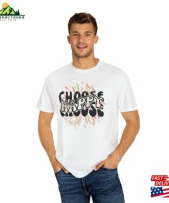 Choose Happy Unisex T-Shirt Printed T 2 Choose Happy Unisex T Shirt Printed T 3