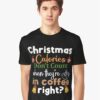 Christmas Calories Don’t Count Right Funny Hoodie Classic