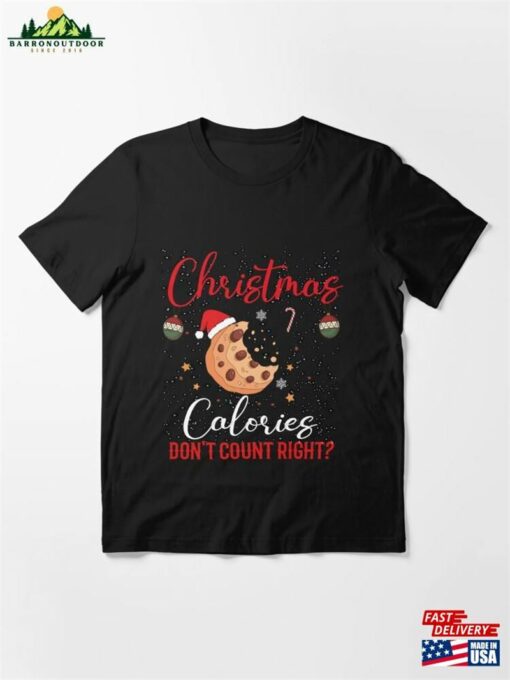 Christmas Calories Don’t Count Right Funny Sweatshirt T-Shirt