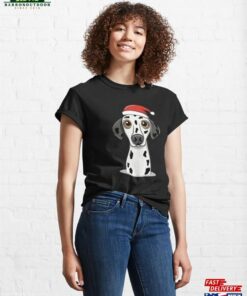 Christmas Cute Dalmatian Classic T Shirt Unisex Sweatshirt 1