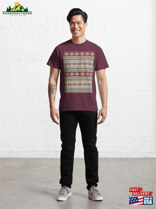 Christmas Fairisle It’s Too Hot For A Sweater Classic T-Shirt Unisex