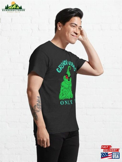 Christmas Grinch Vibes Classic T-Shirt Unisex Hoodie