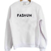 Fashun Sweatshirt
