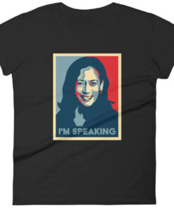 I’m Speaking Kamala Harris T Shirt