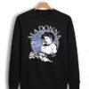 Madonna Like A Virgin Sweatshirt