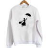 Mary poppins sweatshirt