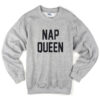 Nap Queen Grey Sweatshirt