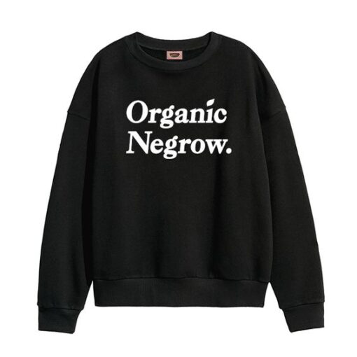 Organic Negrow Sweatshirt