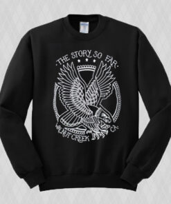 The Story So Far Walnut Creek Sweatshirt
