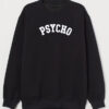 Unisex PSYCHO Sweatshirt