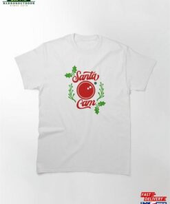 Christmas Santa Cam Funny Design Classic T Shirt Sweatshirt 2