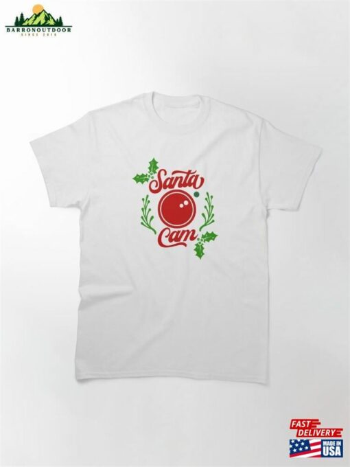 Christmas Santa Cam Funny Design Classic T-Shirt Sweatshirt