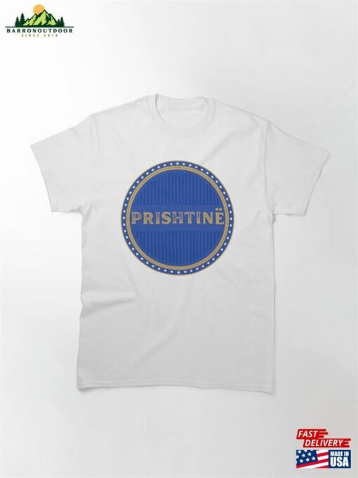 City Of Pristina Kosovo Classic T-Shirt Sweatshirt