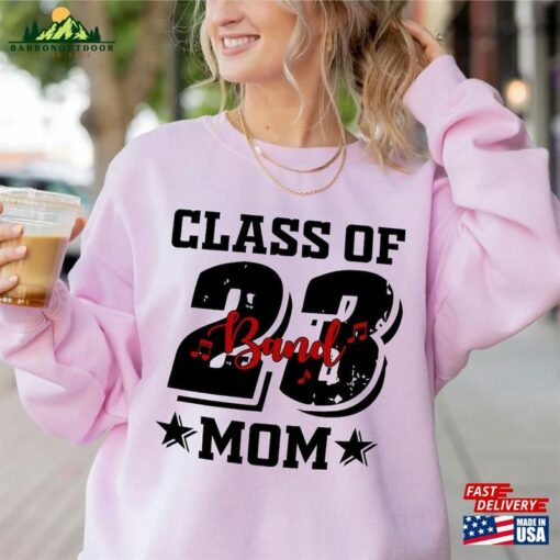 Class Of 2023 Band Mom Shirt Custom Marching Competition Group Unisex Sweatshirt