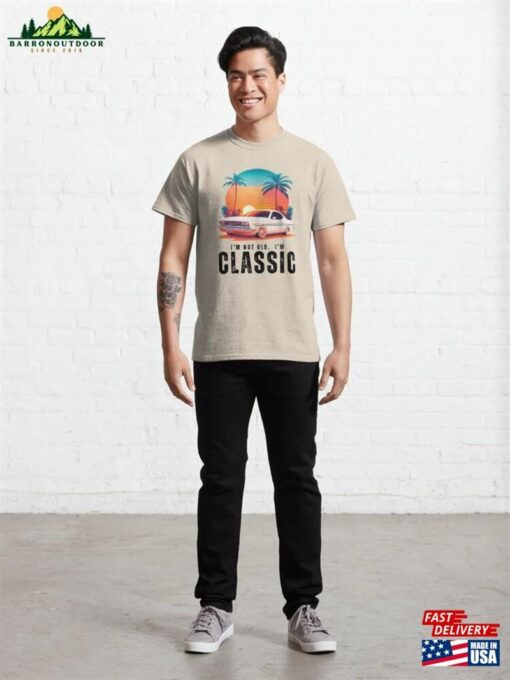 Classic Car Not Old T-Shirt Unisex