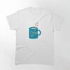 Coffee Classic T-Shirt Sweatshirt Hoodie