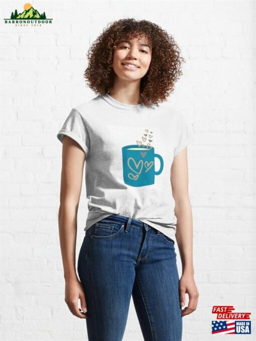 Coffee Classic T-Shirt Sweatshirt Hoodie