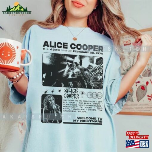 Comfort Color Alice Cooper Graphic Too Close For Tour Gift Fans Shirt Sweatshirt T-Shirt