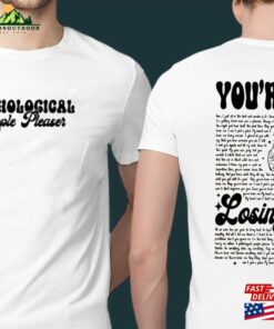 Comfort Color Pathological People Pleaser Shirt You’re Losing Me Sweatshirt Unisex