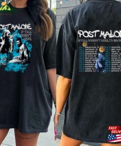 Comfort Colors® Post Malone Shirt If Y’all Weren T Here Classic T-Shirt