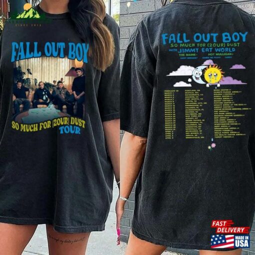 Comfort Colors® Vintage Fall Out Boy Tour 2024 T-Shirt Fob So Much For 2Our Dust Shirt Sweatshirt