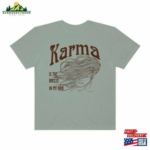 Comfort Colors Karma Is The Breeze In My Hair Shirt Taylor Tour Tee Eras 2023 Concert Merch Boho Tshirt Hoodie T-Shirt