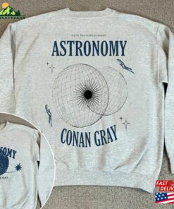 Conan Gray Astronomy Shirt Superache Lyrics T-Shirt Classic Hoodie