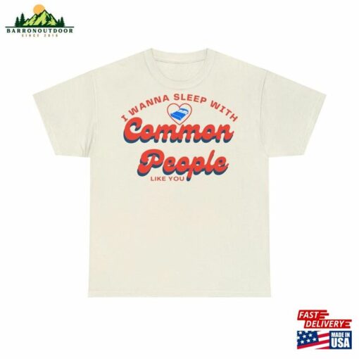 Copy Of Pulp 90S Britpop Common People T-Shirt Sweatshirt